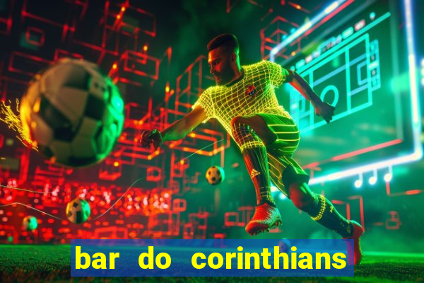 bar do corinthians em fortaleza